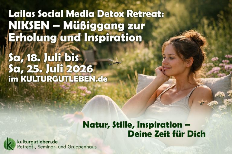 Niksen Retreat im KULTURGUTLEBEN