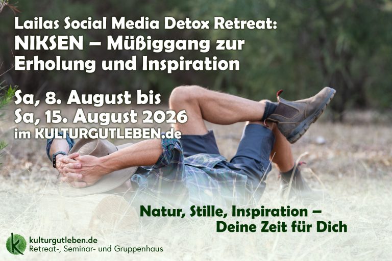 Niksen Retreat im KULTURGUTLEBEN
