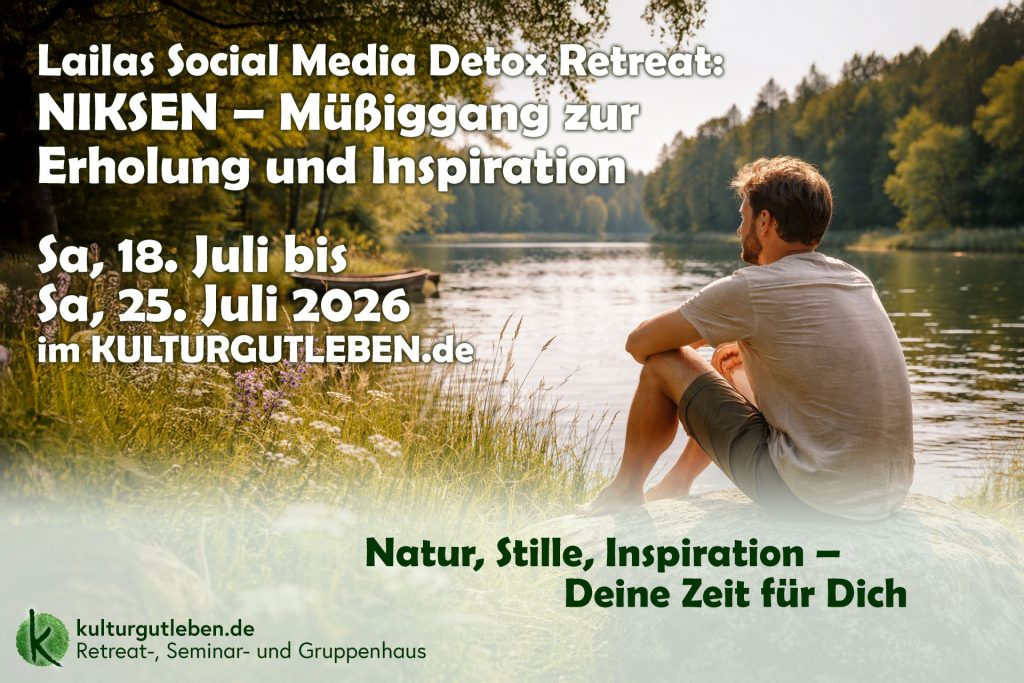 Niksen Retreat im KULTURGUTLEBEN