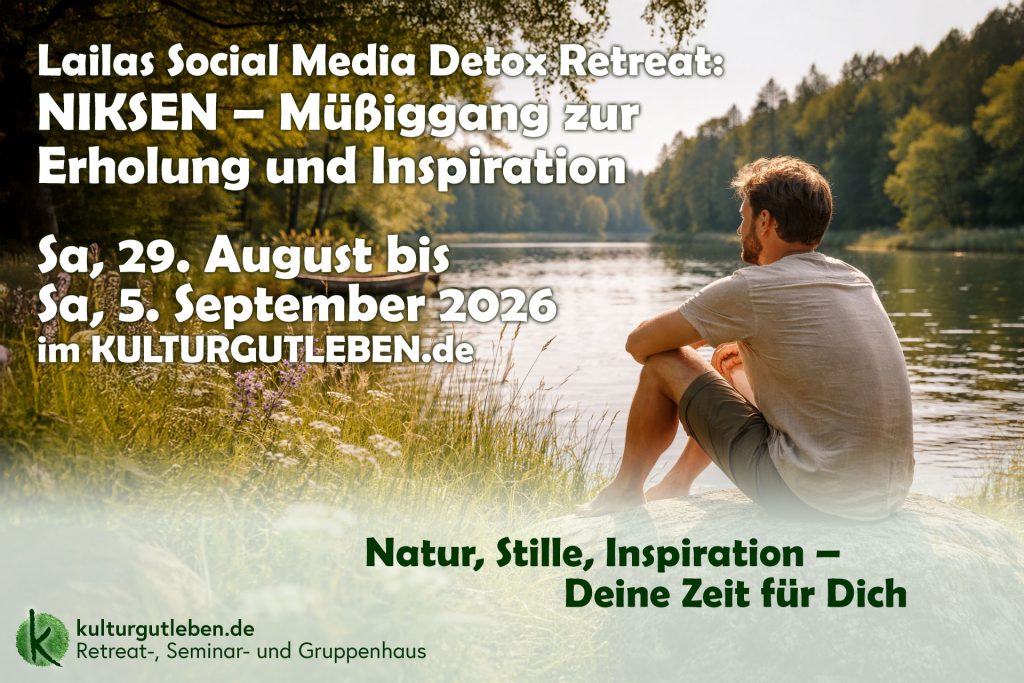 Niksen Retreat im KULTURGUTLEBEN