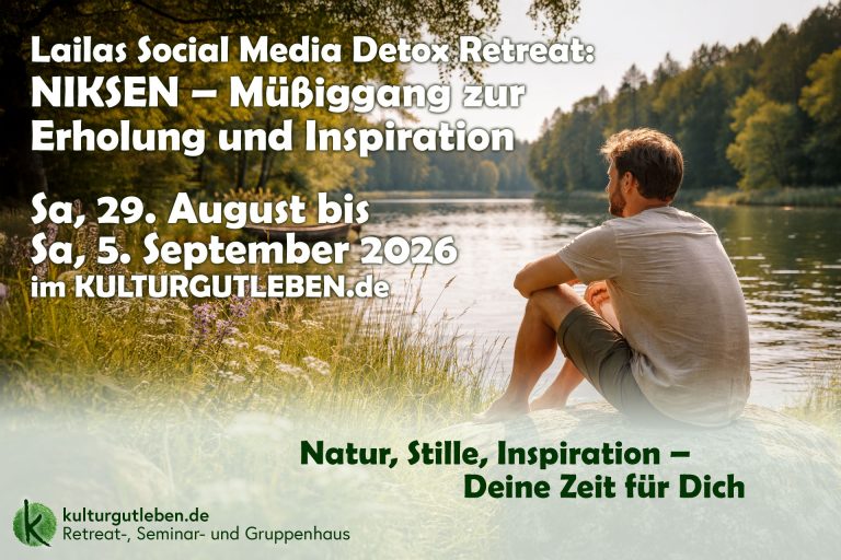 Niksen Retreat im KULTURGUTLEBEN